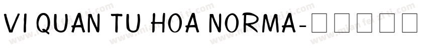 VI Quan Tu Hoa Norma字体转换